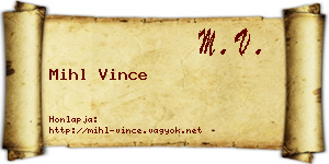 Mihl Vince névjegykártya